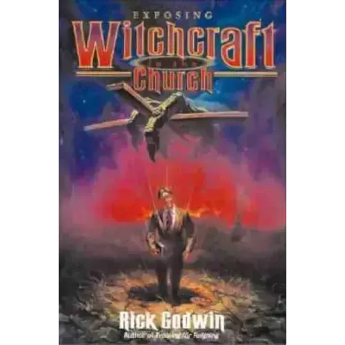 Exposing Witchcraft in the Church