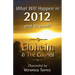 What Will Happen in 2012 and Beyond?