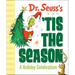 Dr. Seuss's 'Tis the Season: A Holiday Celebration: A Christmas Gift Book