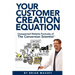 Your Customer Creation Equation: Unexpected Website Formulas of the Conversion Scientist TM