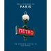 The Little Book of Paris: The Romance Capital of the World
