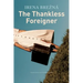 The Thankless Foreigner
