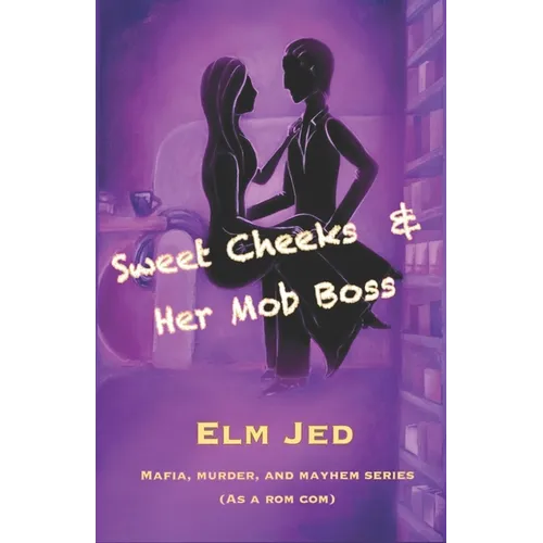 Sweet Cheeks & Her Mob Boss