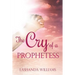 The Cry of a Prophetess