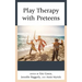 Play Therapy with Preteens