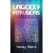 Ungodly Intrusions