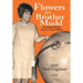 Flowers for Brother Mudd: One Woman's Path from Jim Crow to Career Diplomat