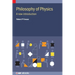 Philosophy of Physics: A New Introduction