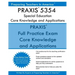 PRAXIS 5354 Special Education: Core Knowledge and Applications: PRAXIS II 5354 Exam