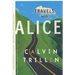Travels with Alice