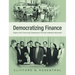 Democratizing Finance: Origins of the Community Development Financial Institutions Movement
