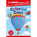 DK Super Readers Pre-Level Colorful Days