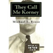 They Call Me Korney: The True Story of Buffalo's Korney Gang