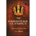 The Christian Olympics: Going for the Gold Crowns(Christian living books for women and men)