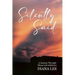 Silently Said: A Journey Through Illness and Addiction