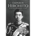 Hirohito: A Life From Beginning to End