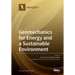 Geomechanics for Energy and a Sustainable Environment
