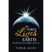 My Three Lives on Earth: The Life Story of an Afghan American