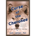 Curse of the Cherokee