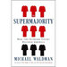 The Supermajority: How the Supreme Court Divided America