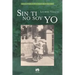 Sin ti no soy yo