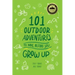 101 Outdoor Adventures to Have Before You Grow Up