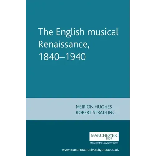 English Musical Renaissance, 1840-1940