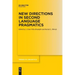New Directions in Second Language Pragmatics