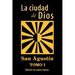 La ciudad de Dios (Tomo 1)