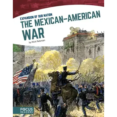 The Mexican-American War