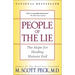 People of the Lie: The Hope for Healing Human Evil