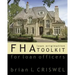 Fha: Loan Origination Toolkit For Loan Officers