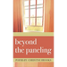 beyond the paneling
