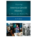 Interpreting American Jewish History at Museums and Historic Sites