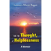 Only the Thought, of Helplessness: (A Memoir)