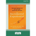 From Incremental to Exponential: How Large Companies Can See the Future and Rethink Innovation (16pt Large Print Edition)