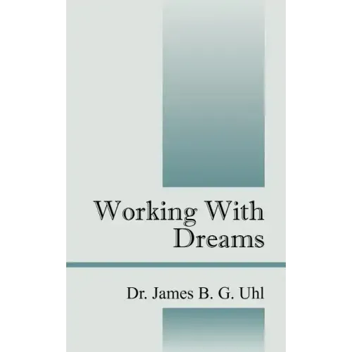 Working with Dreams