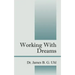 Working with Dreams