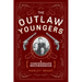 The Outlaw Youngers: A Confederate Brotherhood