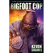 Bigfoot Cop