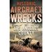 Historic Aircraft Wrecks of Los Angeles County