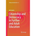 Citizenship and Democracy in Further and Adult Education