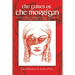 The Guises of the Morrigan: The Celtic Irish Goddess of Battle & Sovereignty: Her Myths, Powers and Mysteries