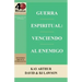 Guerra Espiritual: Venciendo Al Enemigo / Spritual Warfare: Overcoming the Enemy (40 Minute Bible Studies)