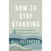 How to Stay Standing