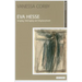 Eva Hesse: Longing, Belonging and Displacement
