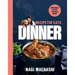 Recipetin Eats Dinner: 150 Recipes for Fast, Everyday Meals