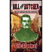 Bill The Butcher: The Life and Death of William Poole