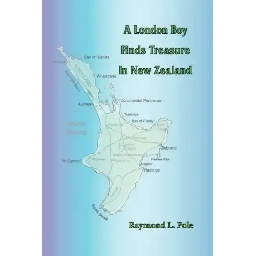 A London Boy Finds Treasure in New Zealand