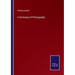 A Dictionary of Photography